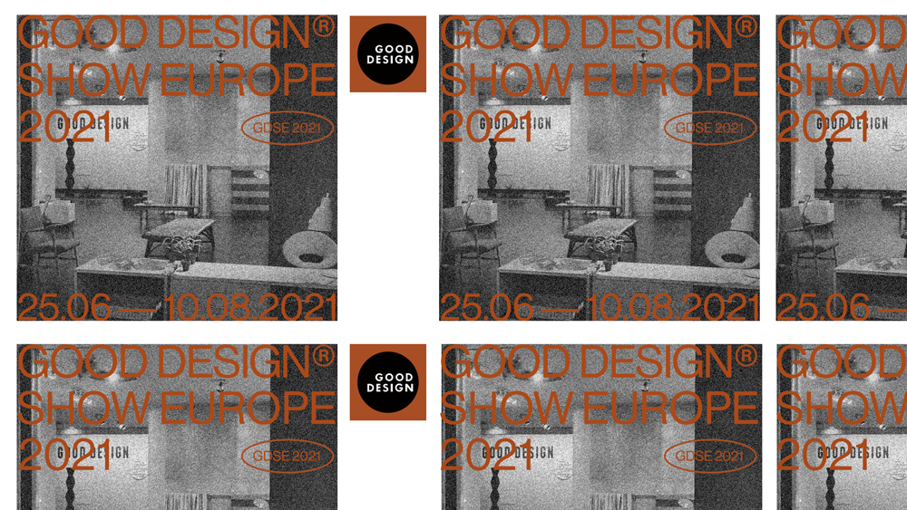 GOOD DESIGN® Show Europe 2021